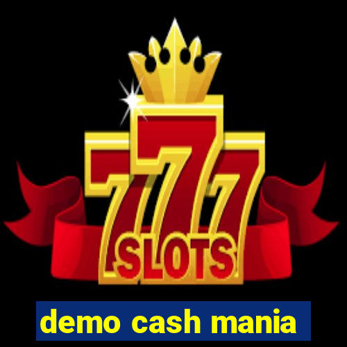 demo cash mania